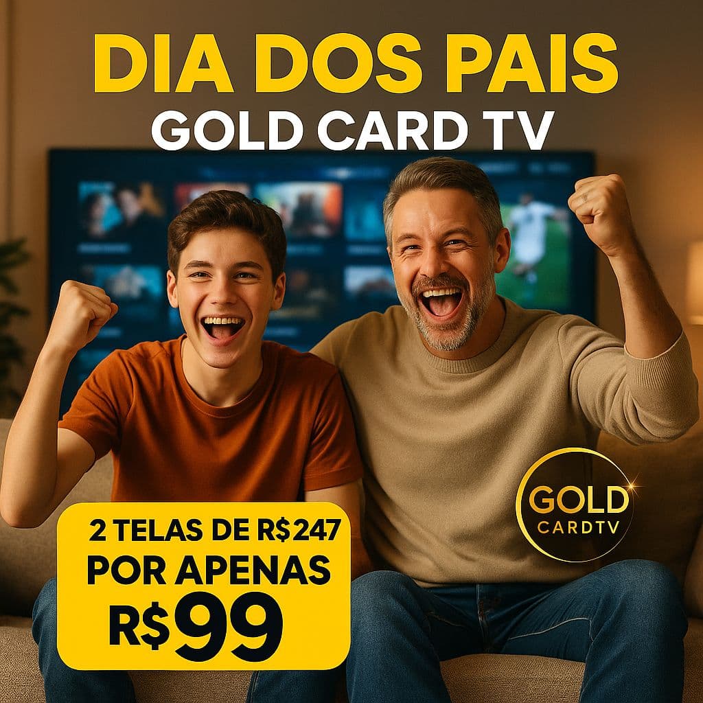Gold Card TV - Plano Premium Dia dos Pais